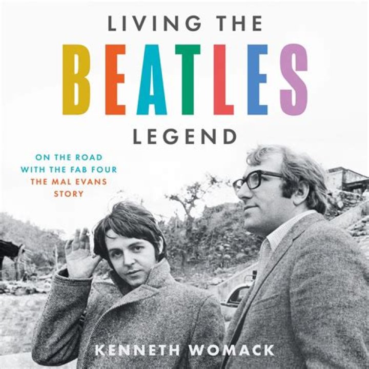 Living the Beatles Legend The Untold Story of Mal Evans The Drew and